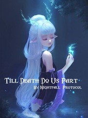 Till Death Do Us Part The Legend Of The Legendary Heroes Novel