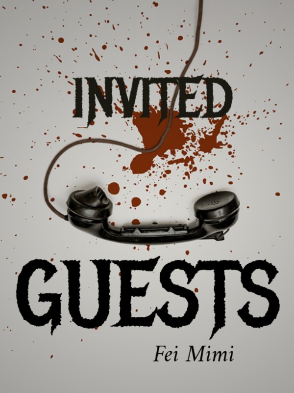 Invited Guests - Horror&Thriller - Webnovel