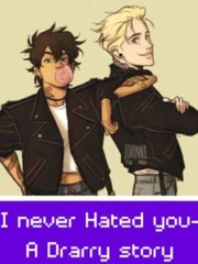 I Never Hated You - A Drarry Story Scorpius Novel