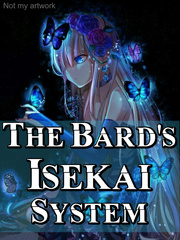 The Bard's Isekai System(Dropped) Gender Bender Novel