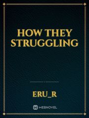 How They Struggling Book