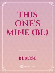 This One’s Mine (BL) Omega Novel