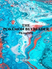 The Pokémon beyblader Mad Father Novel