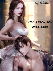 I'll Teach You, Marianne. Book