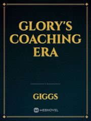 Glory's Coaching Era Book