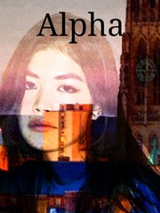 Alpha: Amaryllis Untouchable Lovers Novel