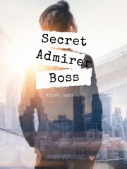 secret admirer boss 1stkiss Novel
