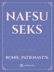 NAFSU SEKS Melayu Novel