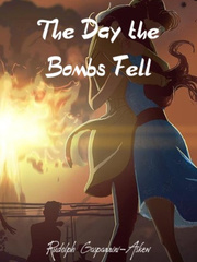 The Day The Bombs Fell Face Novel