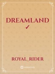 Dreamland ✓ Netherlands Novel