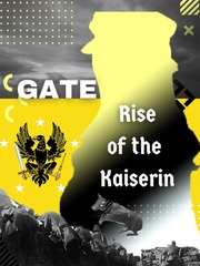 GATE: Rise of the Kaiserin Empress Ki Novel