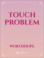 Touch Problem Comfort Women Novel