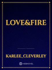 Love&Fire Walk Novel