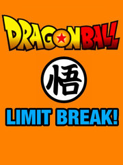 Dragon Ball: Limit Break! Feedback Novel