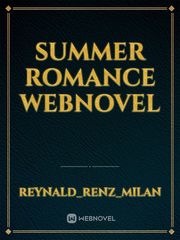 Summer Romance 
Webnovel Yshtola R34 Fanfic