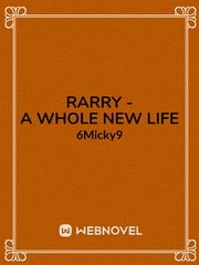 Rarry - A whole new life Book