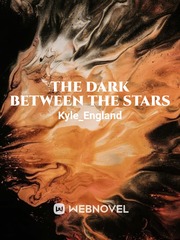 The Dark Between The Stars Book