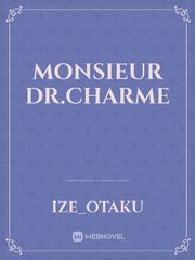 Monsieur DR.Charme Oola Novel