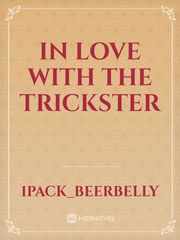 In love with the trickster Book