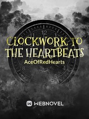 Clockwork to the heartbeats Book