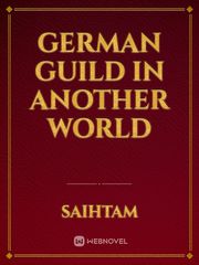 GERMAN GUILD IN ANOTHER WORLD Berlin Novel