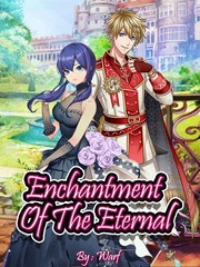Enchantment Of The Eternal News Novel