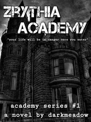 Zrythia Academy (Academy Series #1) Baka And Test Novel