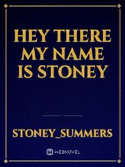 hey there my name is stoney Book