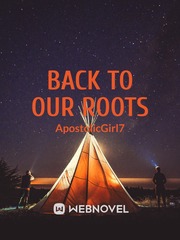 BACK TO OUR ROOTS Kindle Novel
