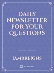 Daily Newsletter for your questions Depression Novel