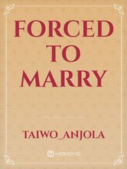 Forced to marry Book