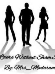 Lovers Without Shame Shame Novel