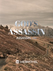 God's Assassin Fix You Novel