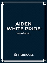 Aiden -White pride- Beautiful Mistake Novel