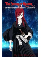 The Scarlet Reaper (Bleach x Fairy Tail Crossover) Zabimaru Fanfic