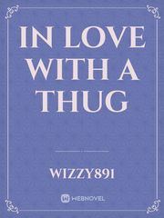 In Love With a Thug Book