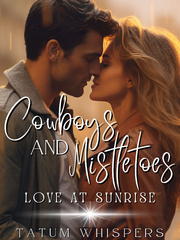 Cowboys And Mistletoes: Love At Sunrise Dead Of Summer Novel