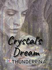 Crystal's Dream Female Warrior Novel