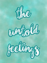 The Untold Feelings Book