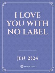 I love you with no label Book