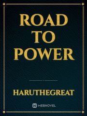 Road to Power Ngnl Novel