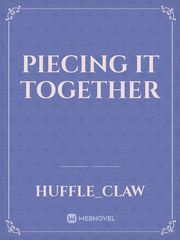 Piecing It Together Deep Quotes Novel