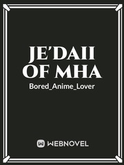 Je'Daii Of MHA Balance Novel
