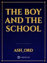 the boy and the school Gay Teen Novel