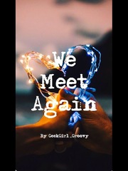 We Meet Again... Book