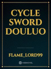 CYCLE SWORD DOULUO Serpent Novel