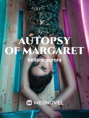 Autopsy of Margaret Margaret Atwood Novel