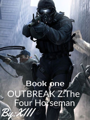 Outbreak Z:The Four Horseman Shadow Kiss Novel