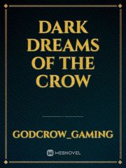Dark Dreams of the Crow Book