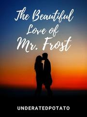 The Beautiful Love of Mr. Frost Wedding Night Novel